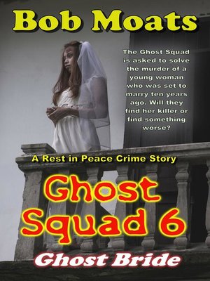 cover image of Ghost Squad 6--Ghost Bride